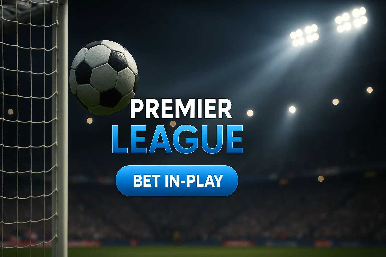 Wide football betting banner with goal net, stadium lights and in-play CTA